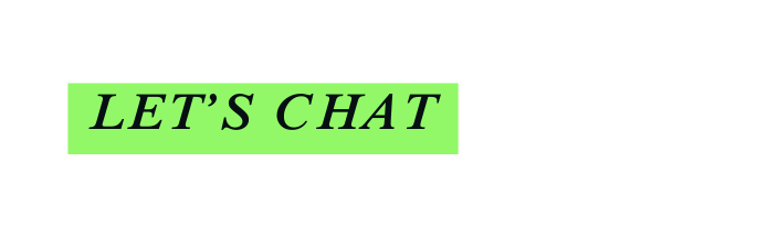 let s chat